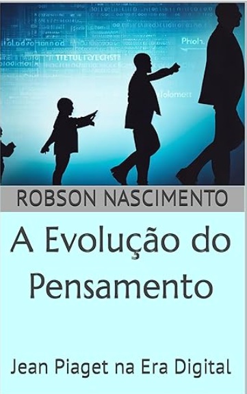 A Evolução do Pensamento